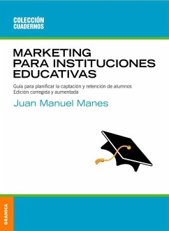 Marketing para instituciones educativas (eBook, PDF) - Manes, Juan Manuel