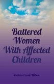 Battered Women With Affected Children (eBook, ePUB) Battered Women With Affected Children (eBook, ePUB)