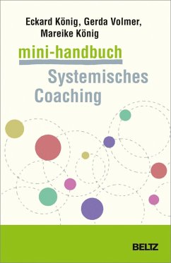 Mini-Handbuch Systemisches Coaching (eBook, PDF) - König, Eckard; Volmer-König, Gerda; König, Mareike