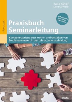 Praxisbuch Seminarleitung (eBook, PDF) - Köhler, Katja; Weiß, Lorenz