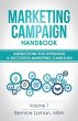 Marketing Campaign Handbook: Volume One... - Bild 1