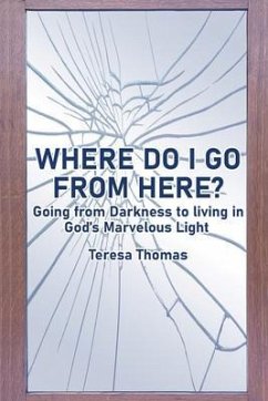 Where Do I Go from Here? (eBook, ePUB) - Thomas, Teresa