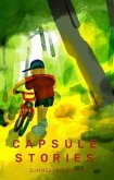 Capsule Stories Summer 2020 Edition (eBook, ePUB)