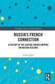 Russia's French Connection (eBook, ePUB)