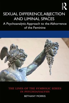 Sexual Difference, Abjection and Liminal Spaces (eBook, ePUB) - Morris, Bethany