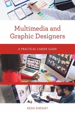 Multimedia and Graphic Designers (eBook, ePUB) Cover Multimedia and Graphic Designers (eBook, ePUB)