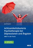 Achtsamkeitsbasierte Psychotherapie bei Depressionen und Ängsten (eBook, PDF)