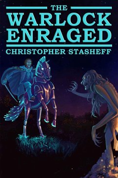 The Warlock Enraged (Warlock of Gramarye, #4) (eBook, ePUB) - Stasheff, Christopher