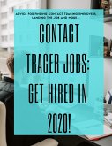 Contact Tracer Jobs: Get Hired in 2020 (eBook, ePUB) Contact Tracer Jobs: Get Hired in 2020 (eBook, ePUB)