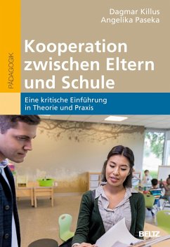 Kooperation zwischen Eltern und Schule (eBook, PDF) - Killus, Dagmar; Paseka, Angelika