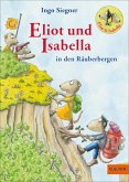 Eliot und Isabella in den Räuberbergen (eBook, ePUB)