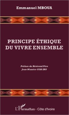 Principe éthique du vivre ensemble - Mboua, Emmanuel