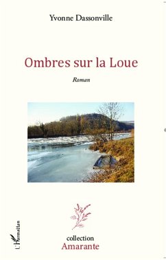 Ombres sur la Loue - Dassonville, Yvonne