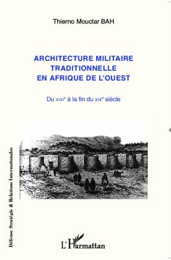 Architecture militaire traditionnelle en Afrique de l'Ouest - Bah, Thierno Mouctar