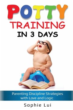 Potty Training in 3 Days - Lui, Sophie