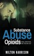 Substance Abuse Opioids - Bild 1
