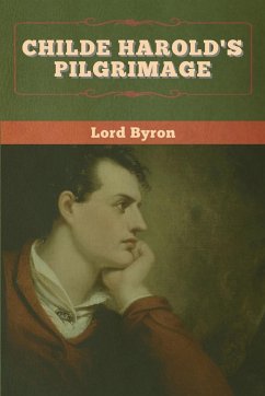 Childe Harold's Pilgrimage - Lord Byron