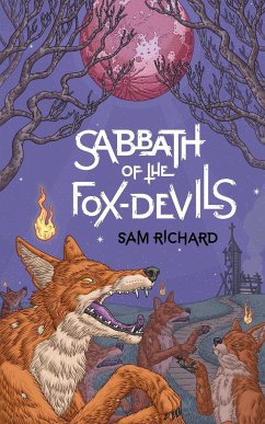 Sabbath of the Fox-Devils - Richard, Sam