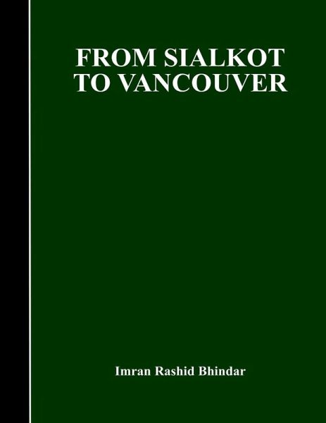 FROM SIALKOT TO VANCOUVER