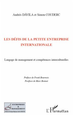 Les défis de la petite entreprise internationale - Davila, Andrés; Couderc, Simon