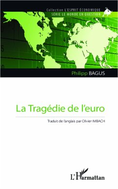 La Tragédie de l'euro - Bagus, Philipp