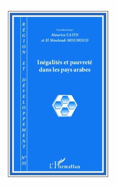 Inégalités et pauvreté dans les pays arabes - Mouhoud, El Mouhoub; Catin, Maurice