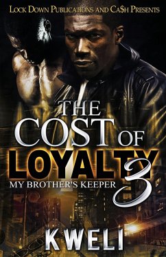 The Cost of Loyalty 3 - Kweli