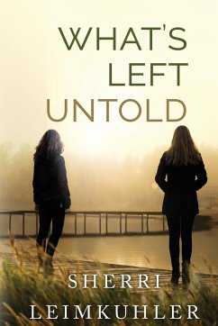 What's Left Untold - Leimkuhler, Sherri