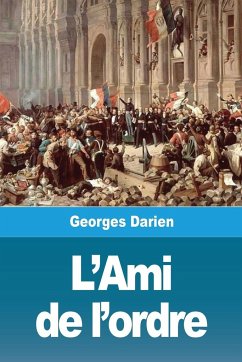 L'Ami de l'ordre - Darien, Georges