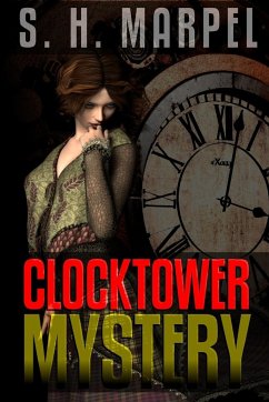 Clocktower Mystery - Marpel, S. H.