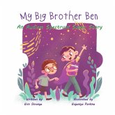 My Big Brother Ben: An Autism Spectrum Super Story