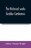 The historical works Giraldus Cambrensis