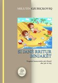 SI JANË RRITUR BINJAKËT