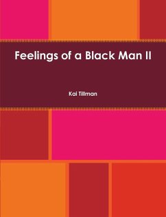 Feelings of a Black Man II - Tillman, Kai