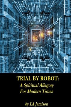 Trial By Robot - Jamison, La