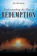 Understanding the Plan of REDEMPTION - Bild 1
