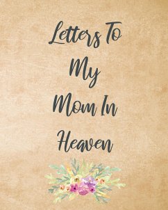 Cover Letters To My Mom In Heaven