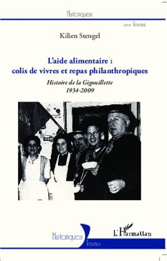 L'aide alimentaire : colis de vivres et repas philanthropiques - Stengel, Kilien