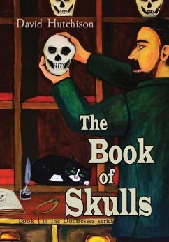 The Book of Skulls - Hutchison, David