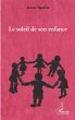Le soleil de son enfance - Bild 1