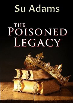 The Poisoned Legacy - Adams, Su