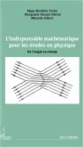 L'indispensable mathématique pour les études en physique