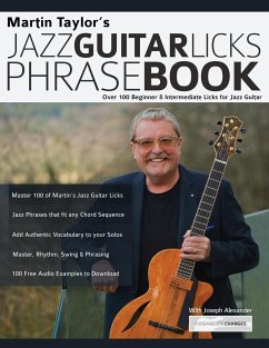 Martin Taylor's Jazz Guitar Licks Phrase Book - Taylor, Martin; Alexander, Joseph
