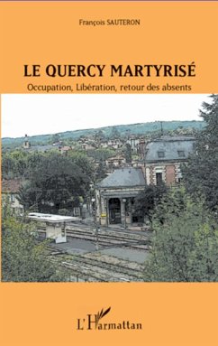 Le Quercy martyrisé - Sauteron, François