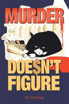 Murder Doesn't Figure - Yorg, Fred