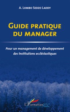 Guide pratique du manager - Laddy, A. Lombo Sedzo