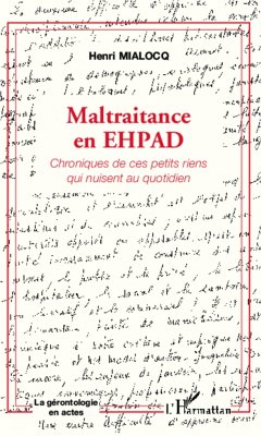 Maltraitance en EHPAD - Mialocq, Henri