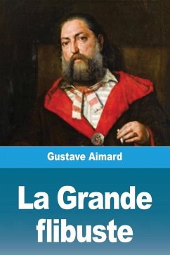 La Grande flibuste - Aimard, Gustave