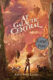 At Galactic Central