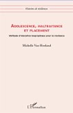 Adolescence, maltraitance et placement